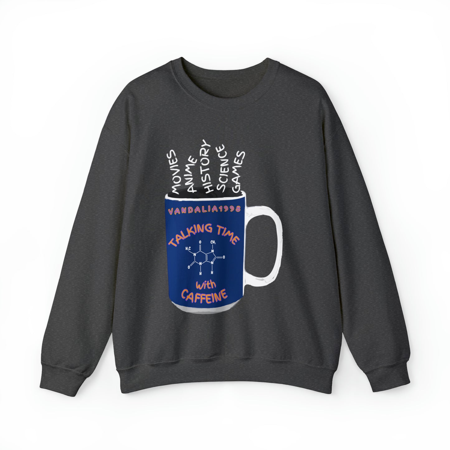 Talking Time With Caffeine Unisex Heavy Blend™ Crewneck Sweatshirt