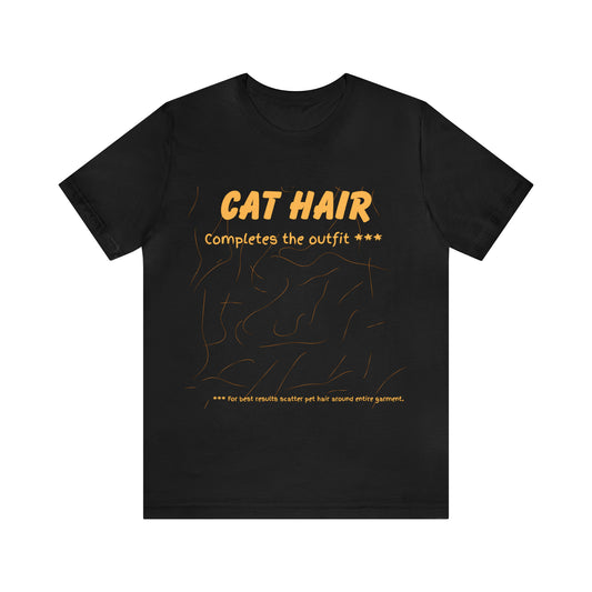 GOLD Cat Hair Completes the Outfit Unisex Jersey Tee