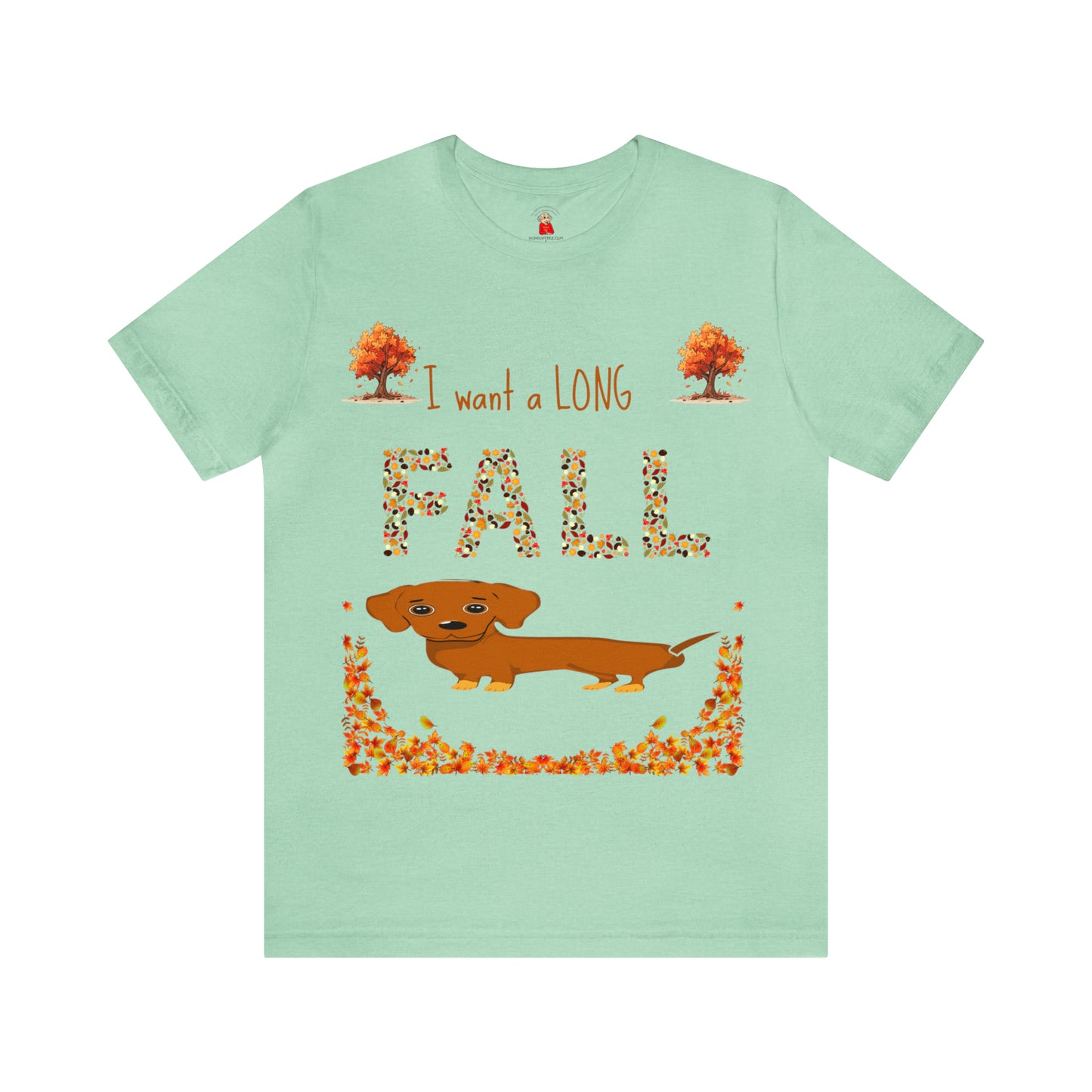 I Want A Long Fall Unisex Jersey Short Sleeve Tee