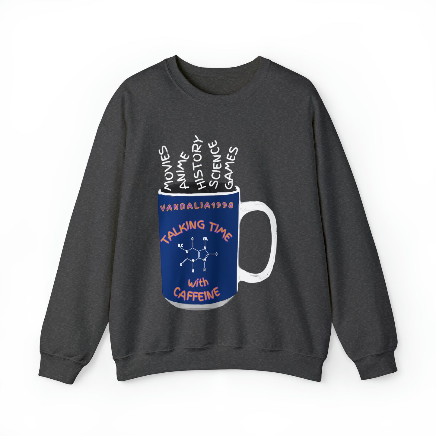 Talking Time With Caffeine Unisex Heavy Blend™ Crewneck Sweatshirt