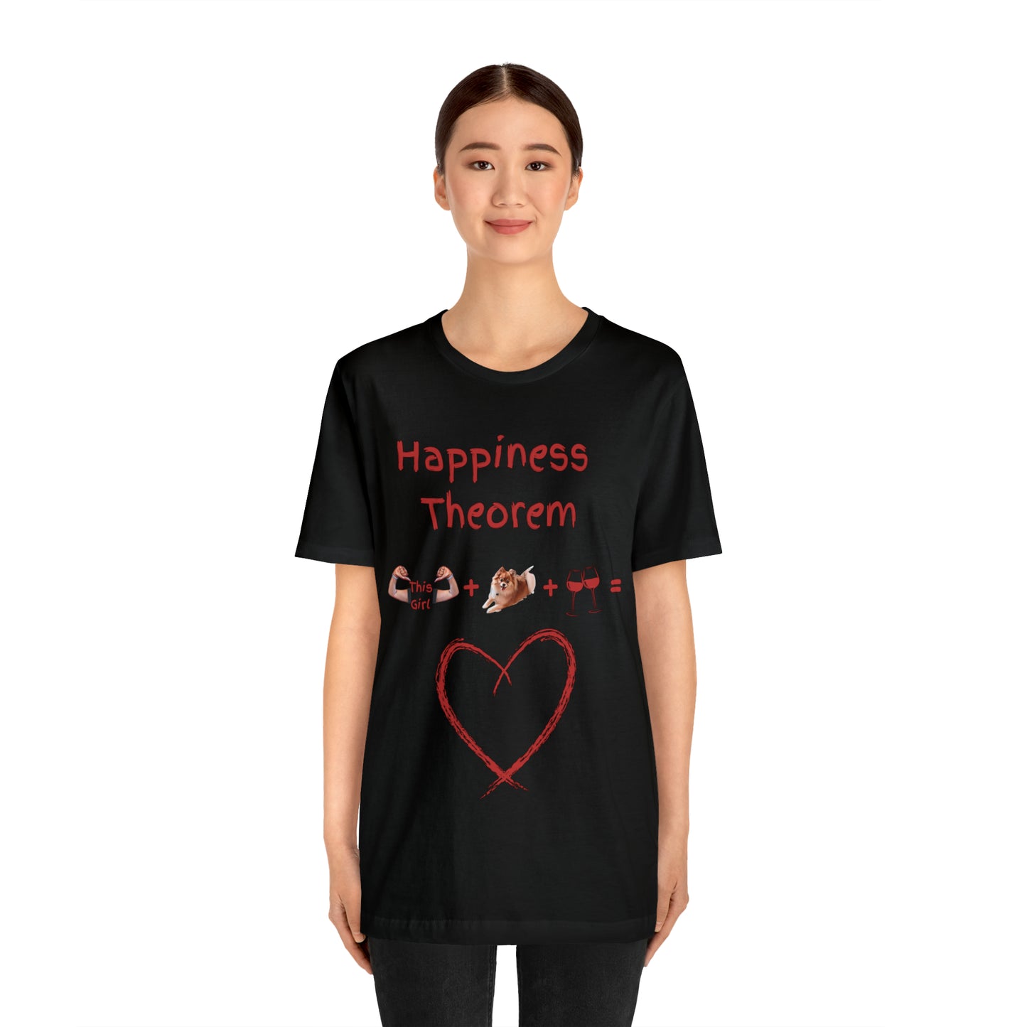 This Girl + Pomeranian + Wine = Happiness Unisex Jersey Short Sleeve Tee