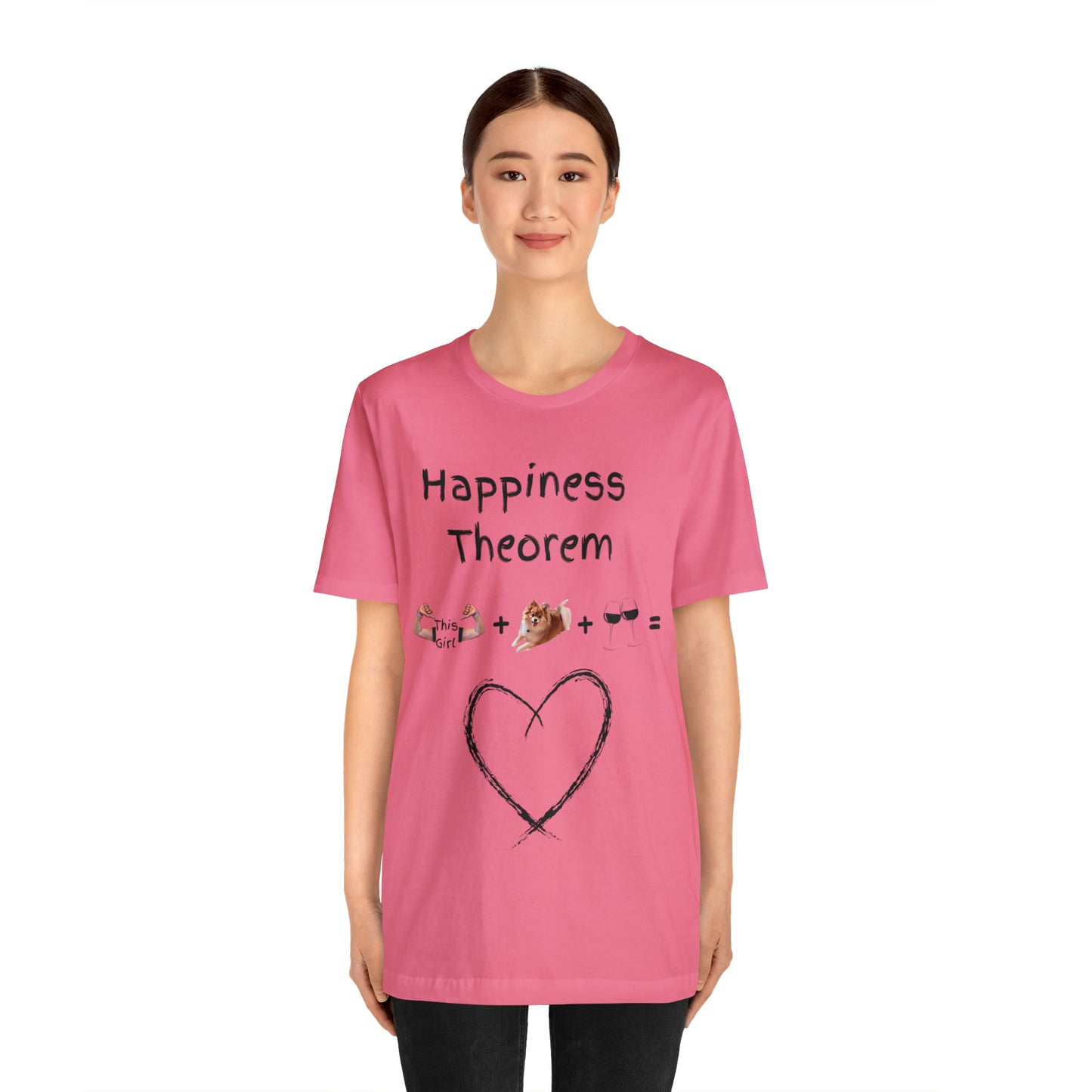 This Girl + Pomeranian + Wine = Happiness Unisex Jersey Short Sleeve Tee