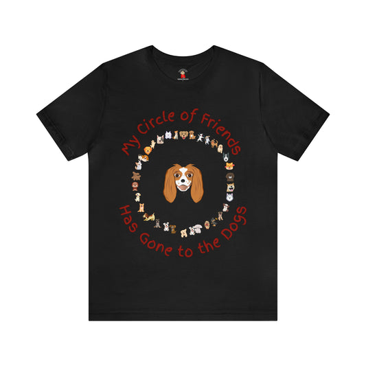 Barney’s Circle of Friends Has Gone to the Dogs! Unisex Jersey Short Sleeve Tee