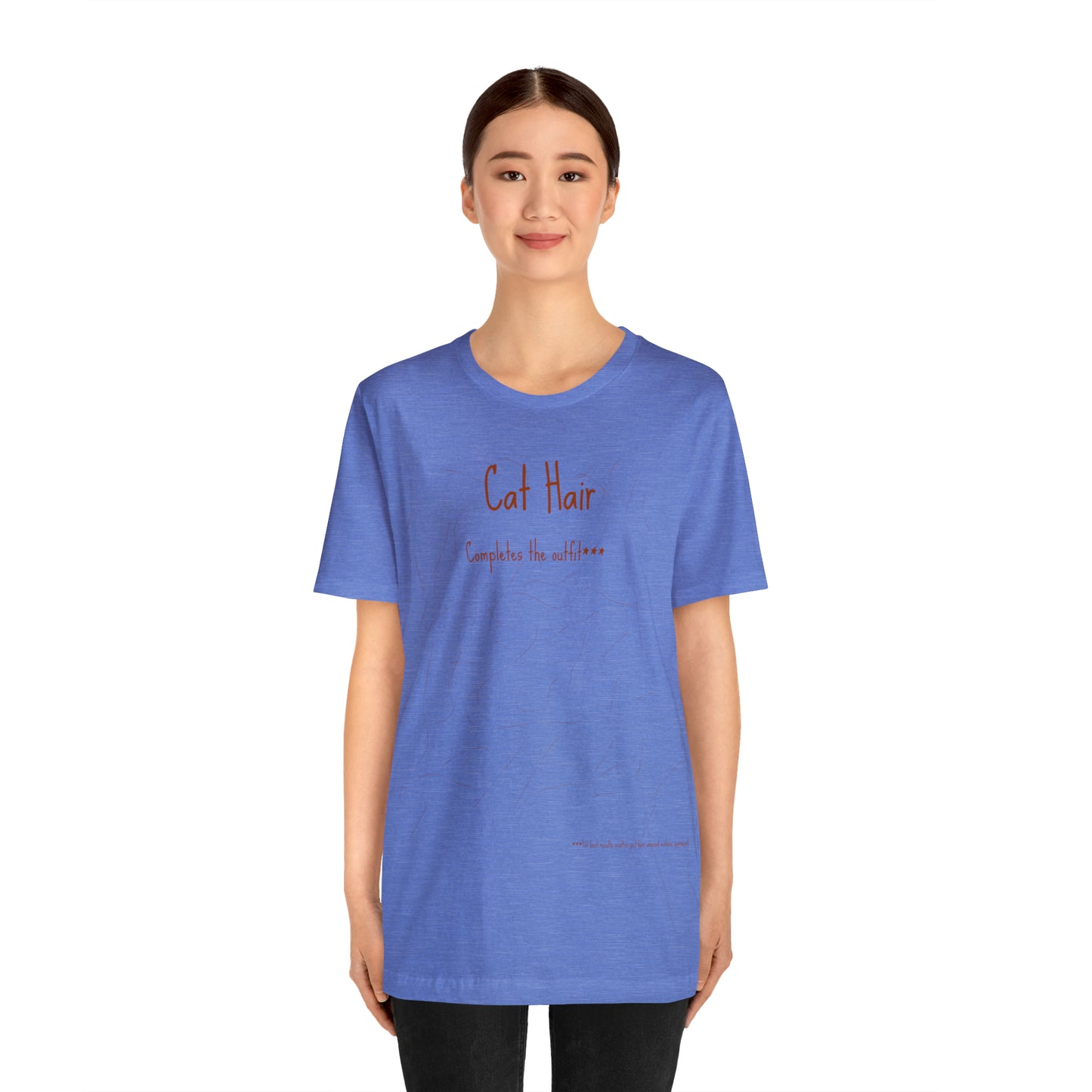 Rusty Cat Hair Completes The Outfit Unisex Jersey Short Sleeve Tee