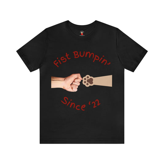 Fist Bumpin Since ‘22 Tan Paw Unisex Jersey Short Sleeve Tee