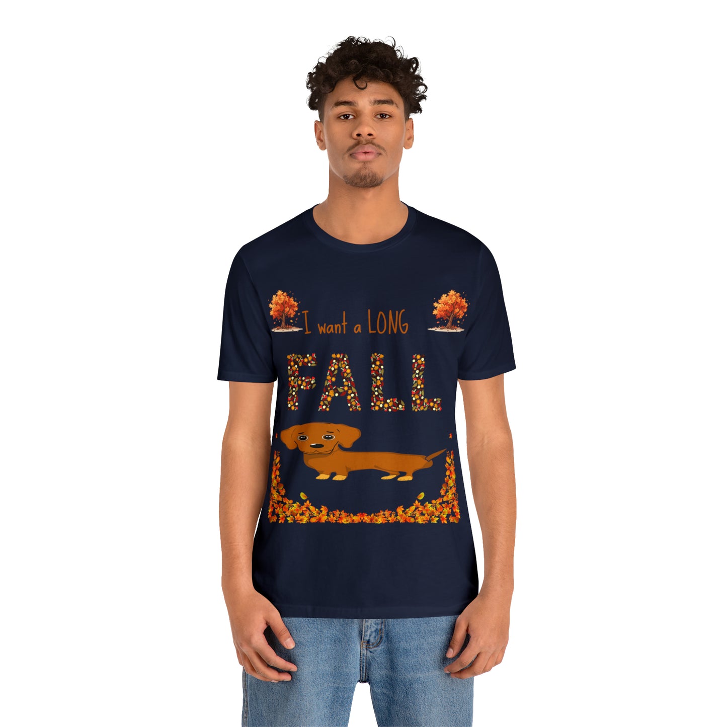 I Want A Long Fall Unisex Jersey Short Sleeve Tee