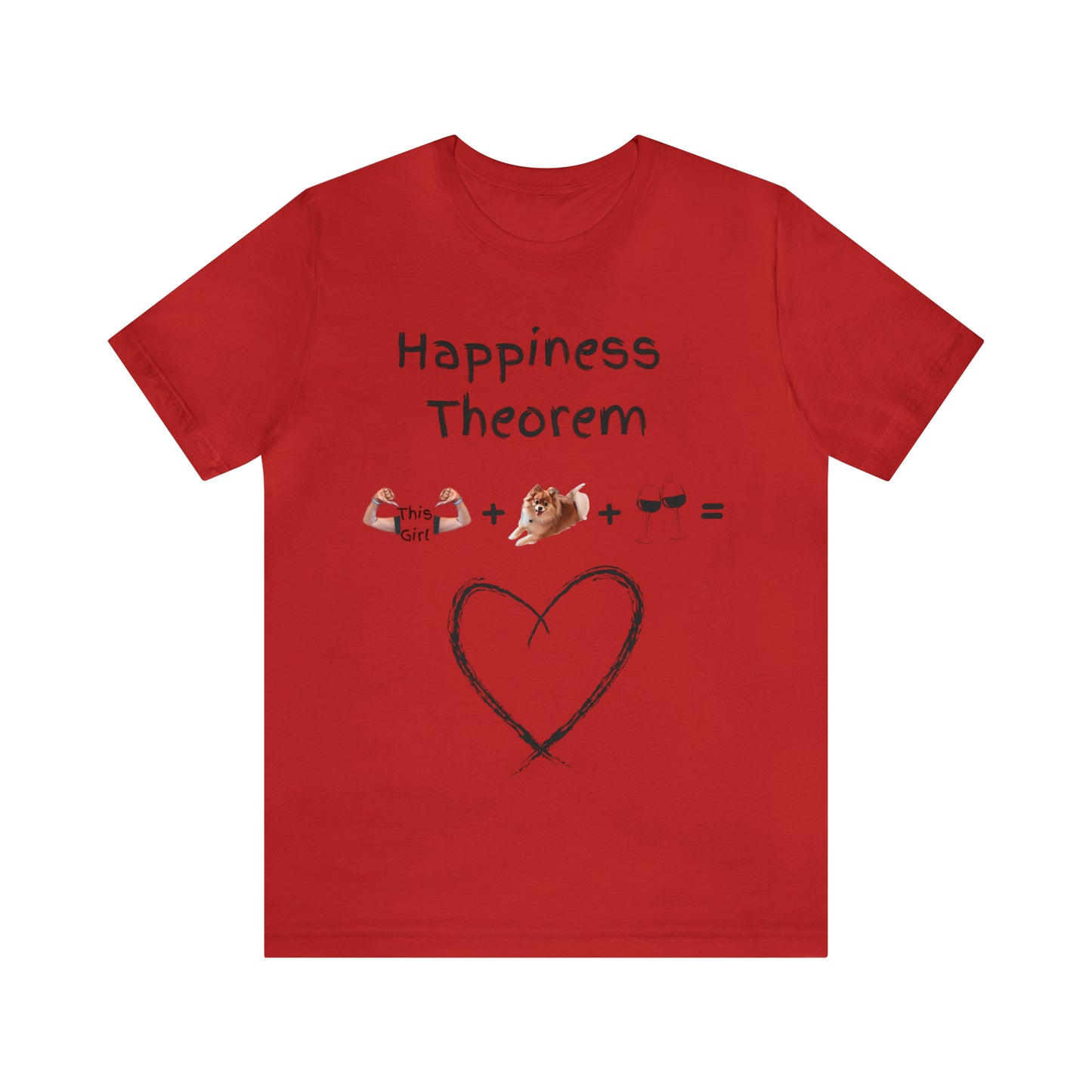 This Girl + Pomeranian + Wine = Happiness Unisex Jersey Short Sleeve Tee