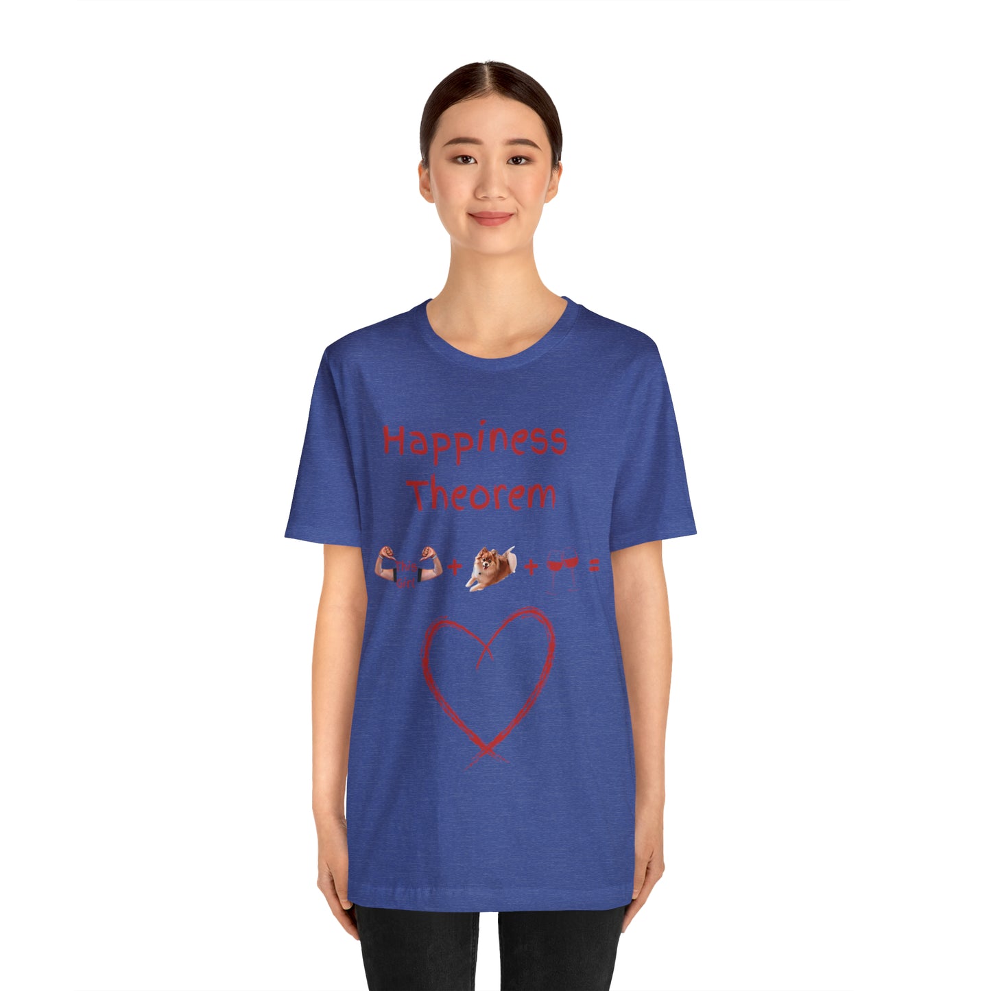 This Girl + Pomeranian + Wine = Happiness Unisex Jersey Short Sleeve Tee