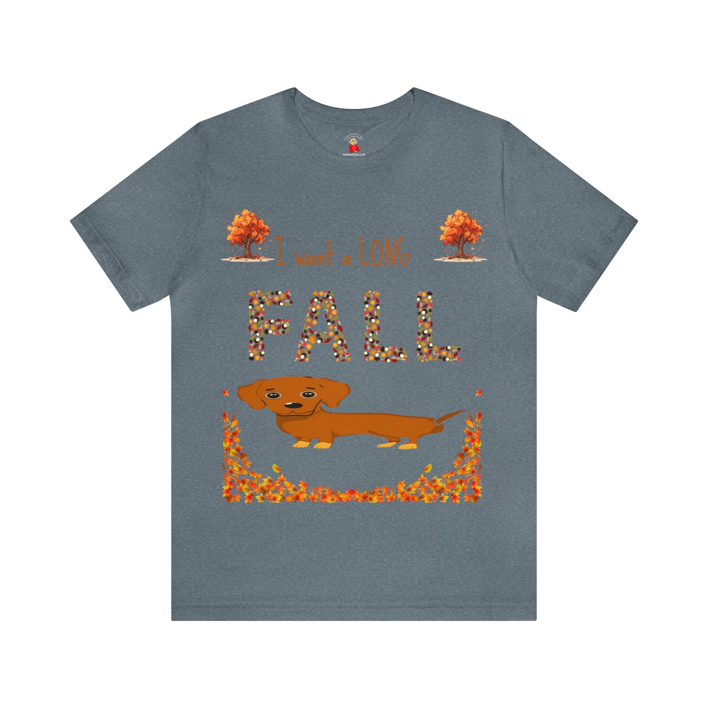 I Want A Long Fall Unisex Jersey Short Sleeve Tee