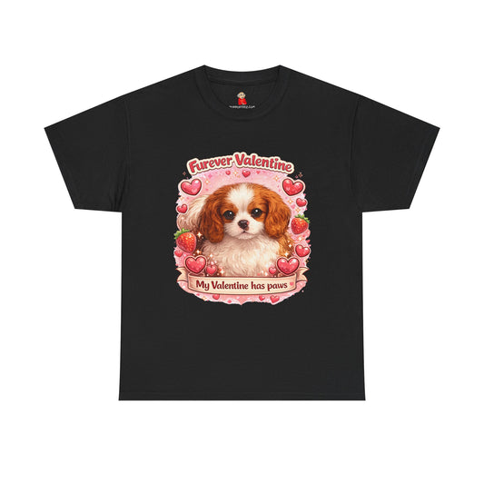 Furever Valentine - Puppy Love Has Paws – Pet Lover T-Shirt
