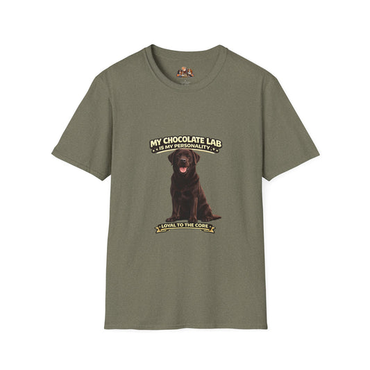 My Chocolate Lab is My Personality – Loyal To The Core – Personalized Custom Dog Breed Shirt