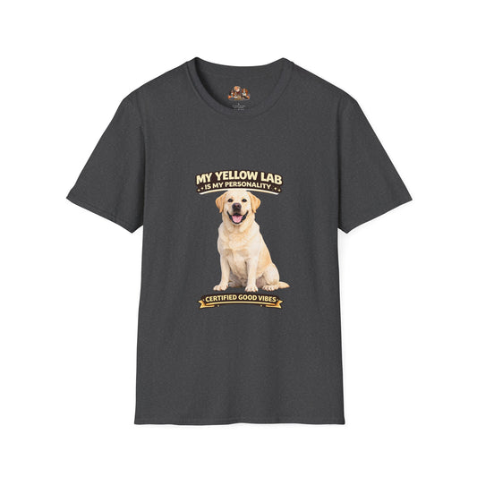 My Yellow Lab is My Personality – Certified Good Vibes – Personalized Dog Breed Shirt