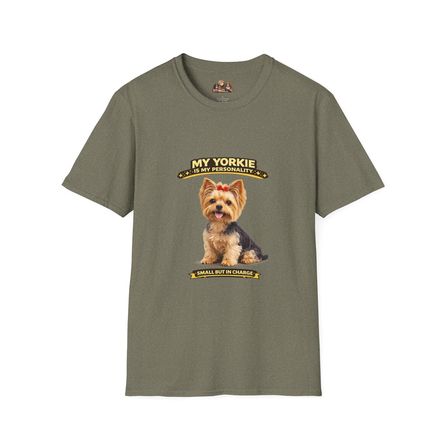 My Yorkie Is My Personality – Small But In Charge – Personalized Dog Breed Tee