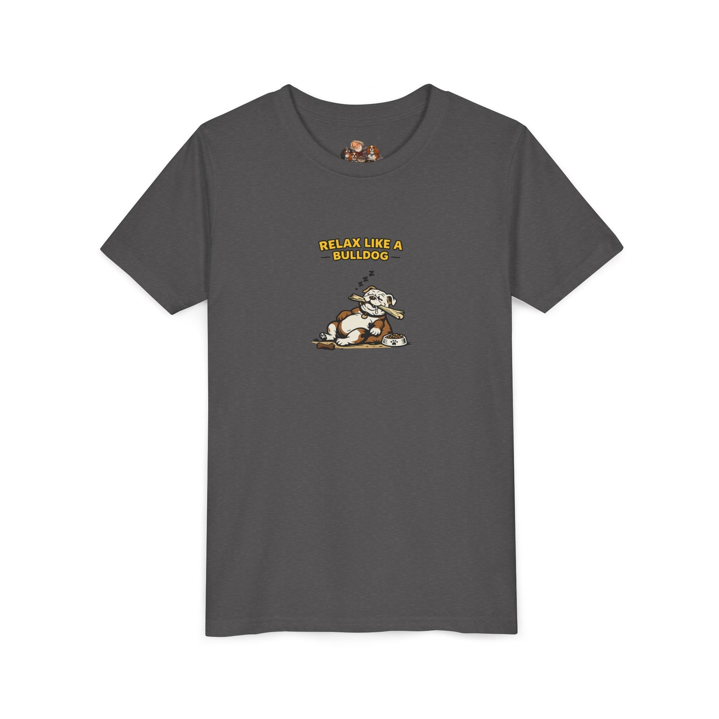 Relax Like A Bulldog  -- Youth Dog Lover Tee
