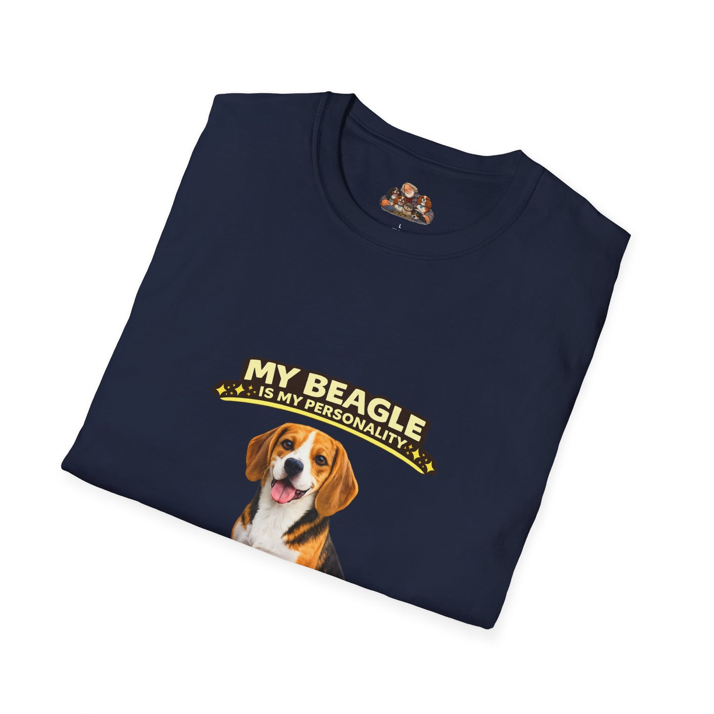 My Beagle Is My Personality – Born To Be Loud – Personalized Dog Tee