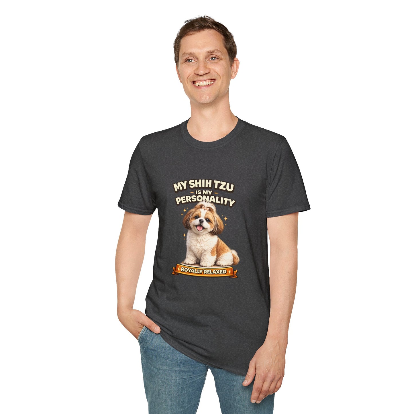 My Shih Tzu Is My Personality – Royally Relaxed – Personalized Dog Breed Tee