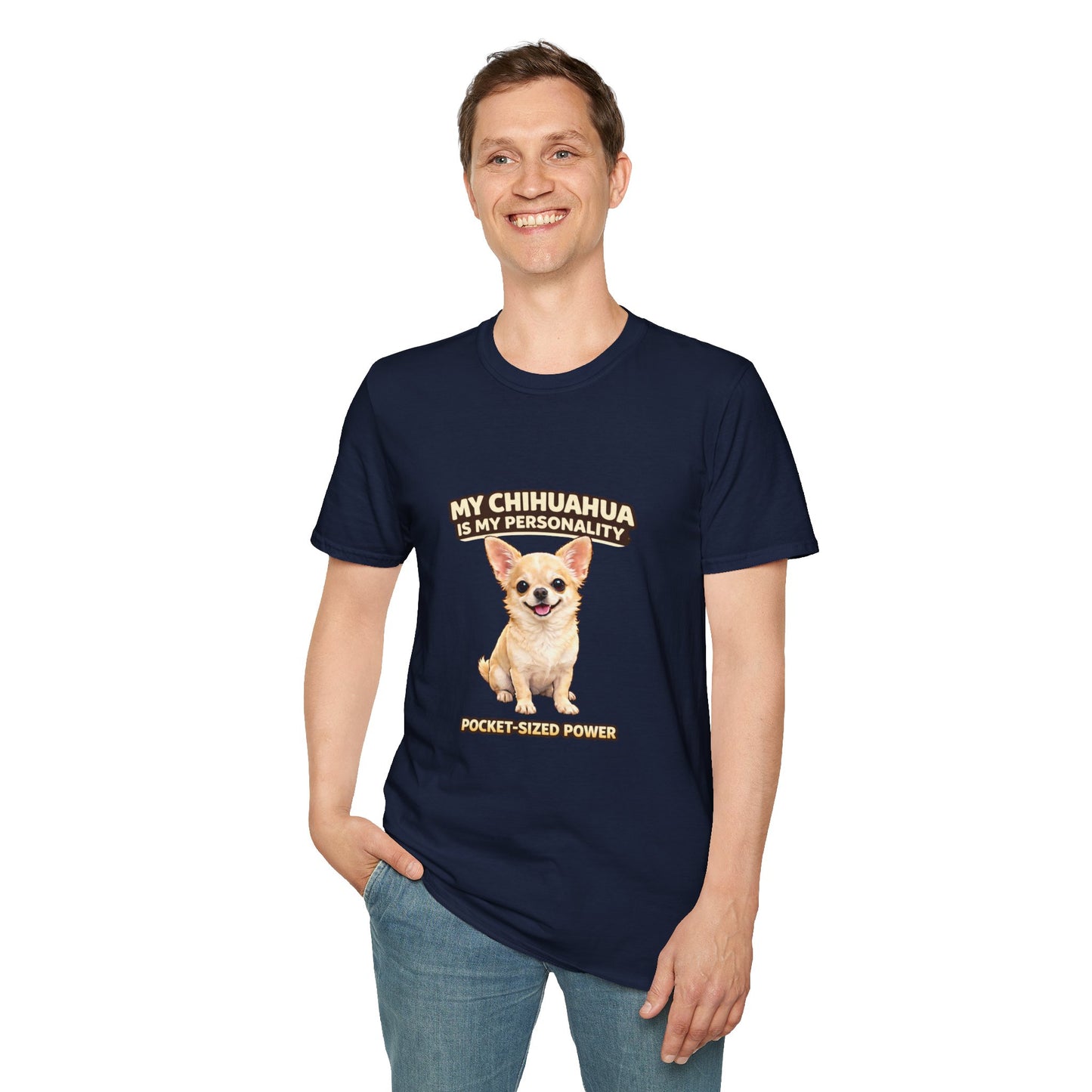 My Chihuahua Is My Personality – Pocket-Sized Power – Personalized Dog Tee