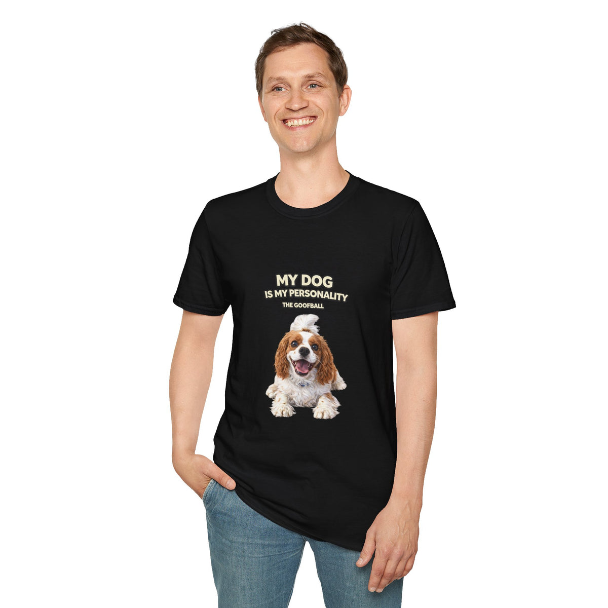My Dog Is My Personality – "The Goofball" – Custom Dog Lover Shirt