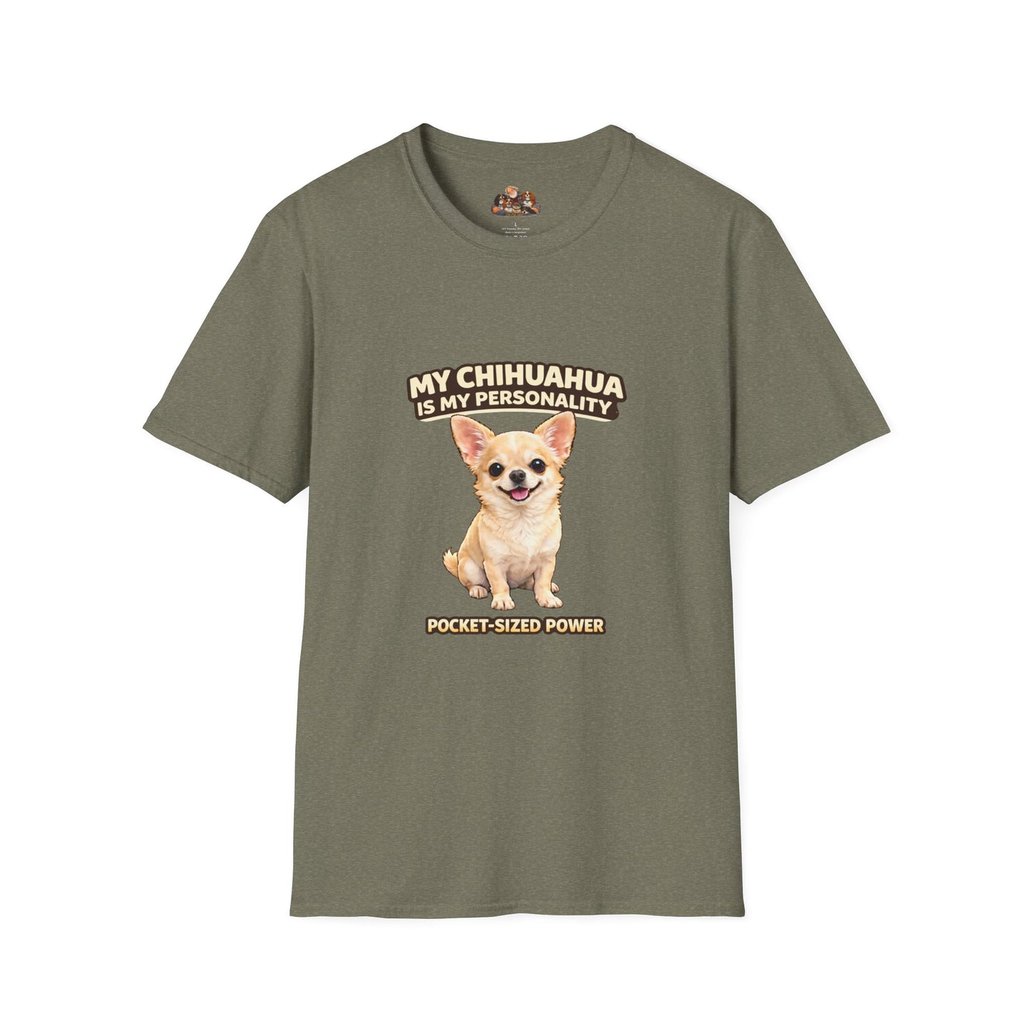 My Chihuahua Is My Personality – Pocket-Sized Power – Personalized Dog Tee