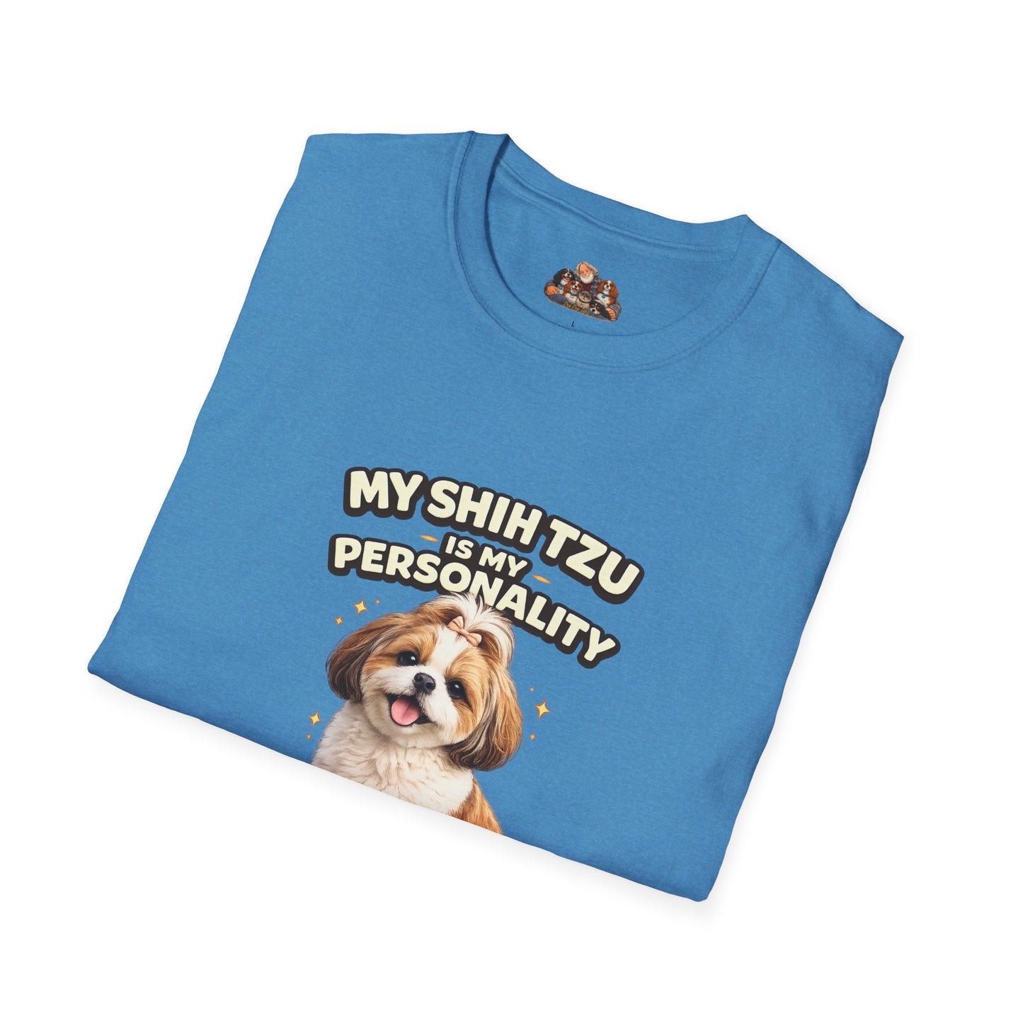 My Shih Tzu Is My Personality – Small & Spoiled – Personalized Dog Breed Tee
