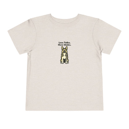 Less Talks. More Walks. -- Toddler Dog Lover Tee