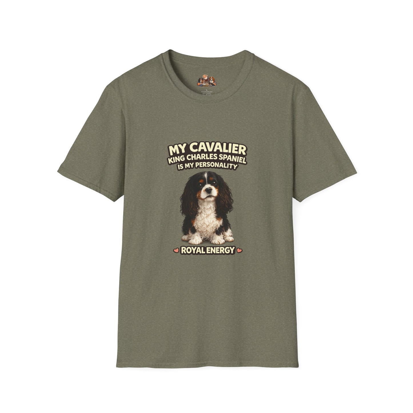 My Cavalier King Charles Spaniel Is My Personality – Royal Energy – Personalized Dog Breed Tee