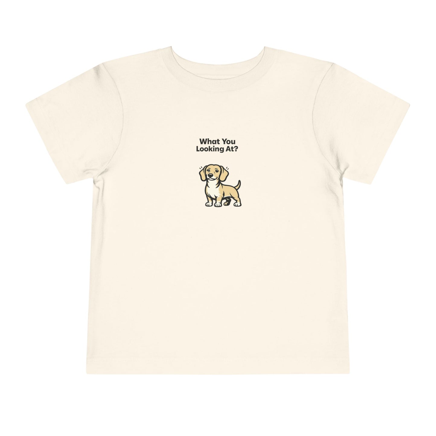 What You Looking At?  -- Toddler Dog Lover Tee
