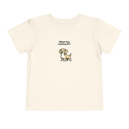 What You Looking At?  -- Toddler Dog Lover Tee