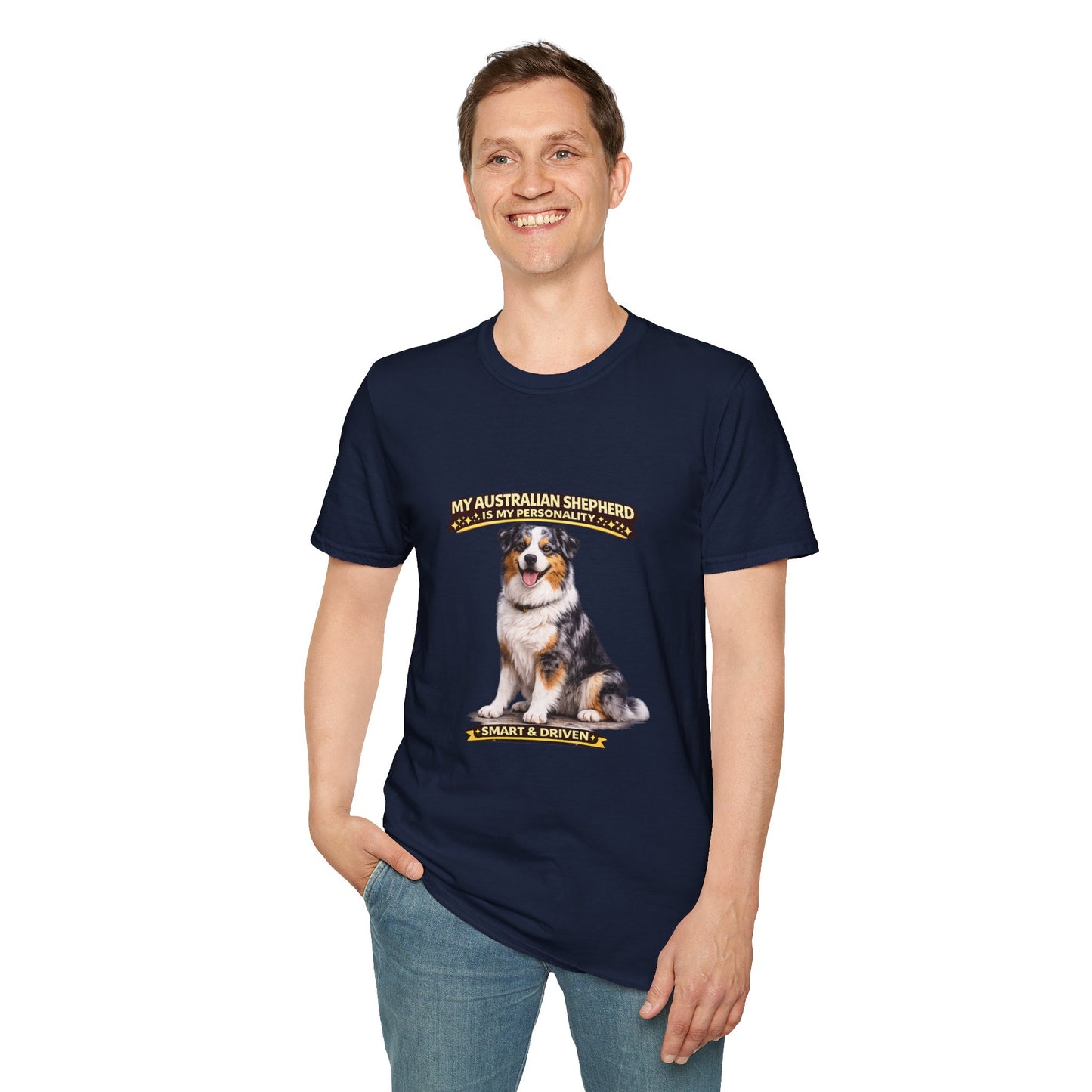 My Australian Shepherd Is My Personality – Smart & Driven – Personalized Dog Breed Tee