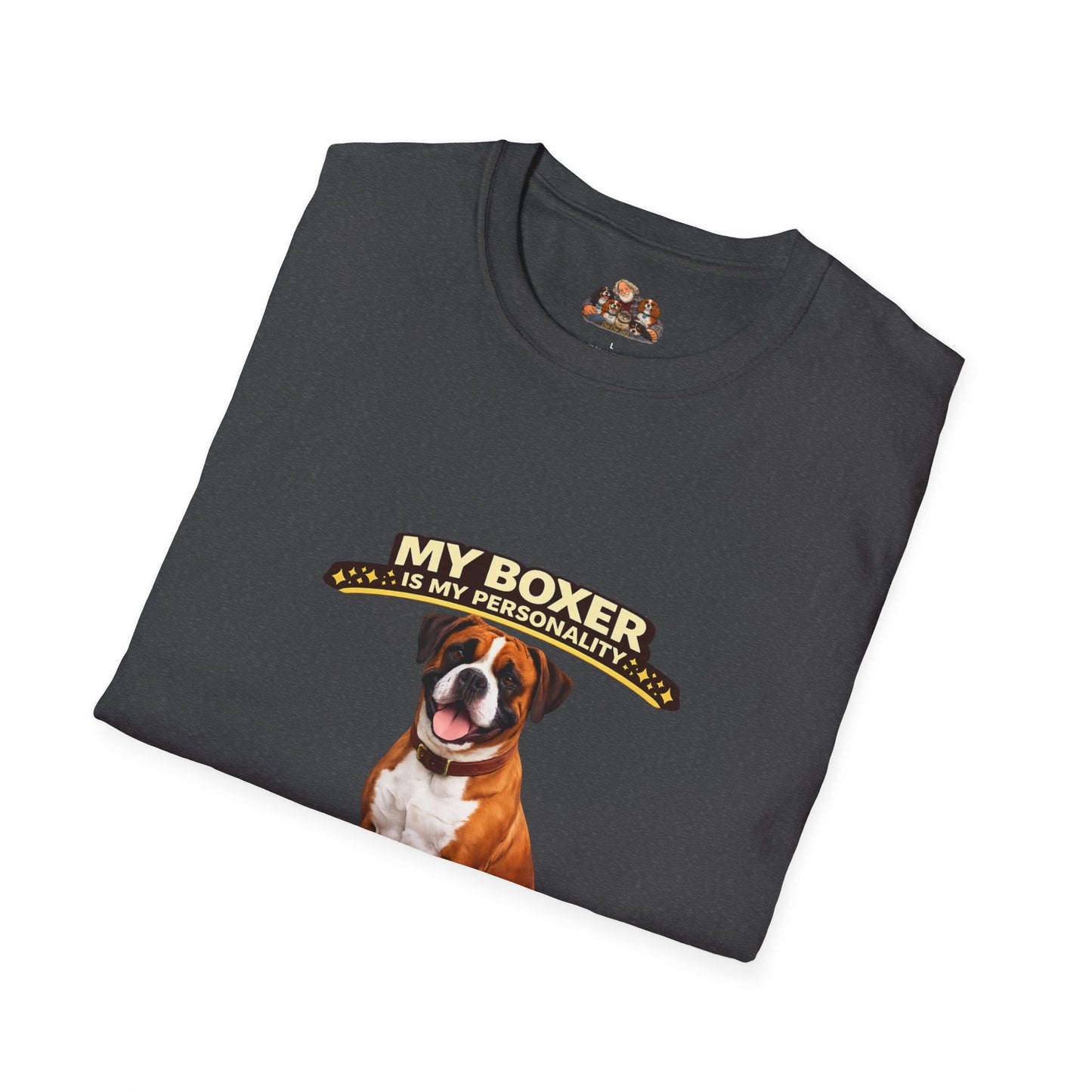 My Boxer Is My Personality – Play Hard Love Hard – Personalized Dog Breed Tee