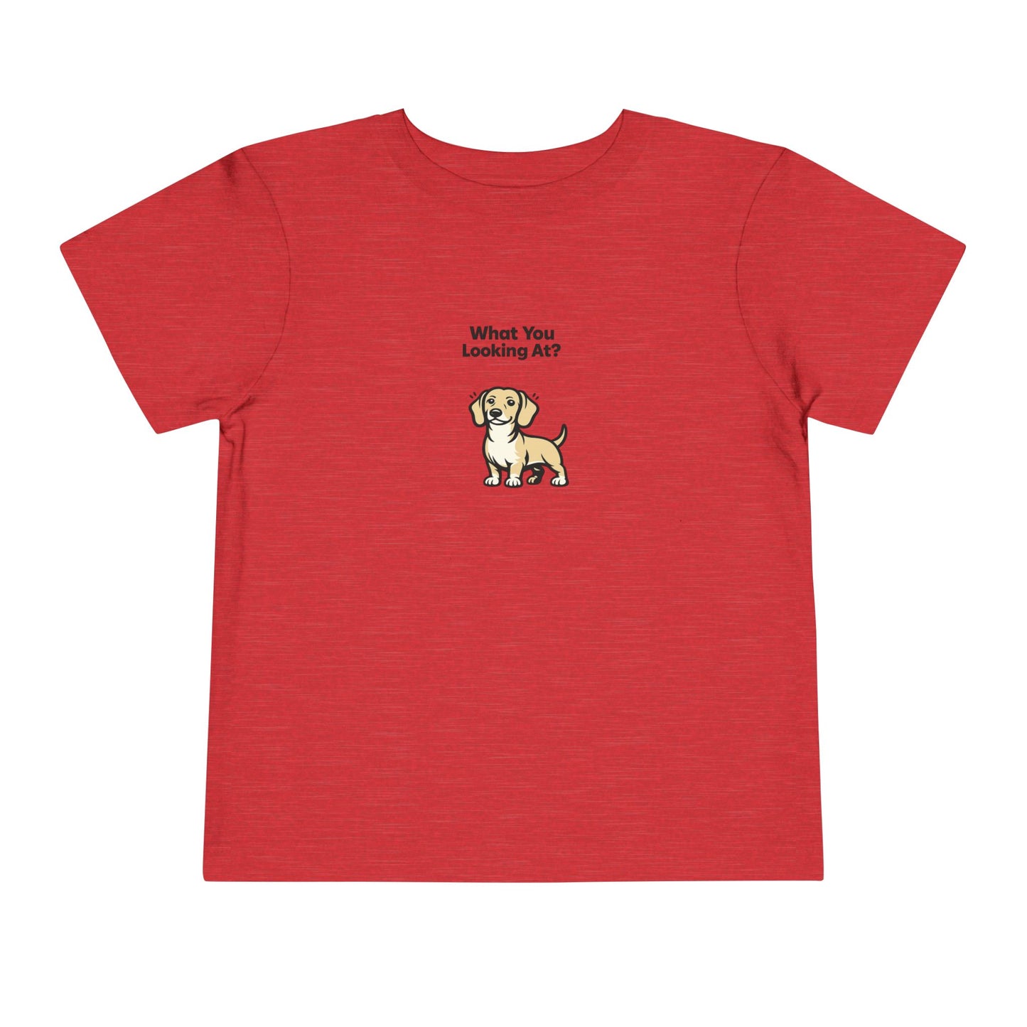 What You Looking At?  -- Toddler Dog Lover Tee