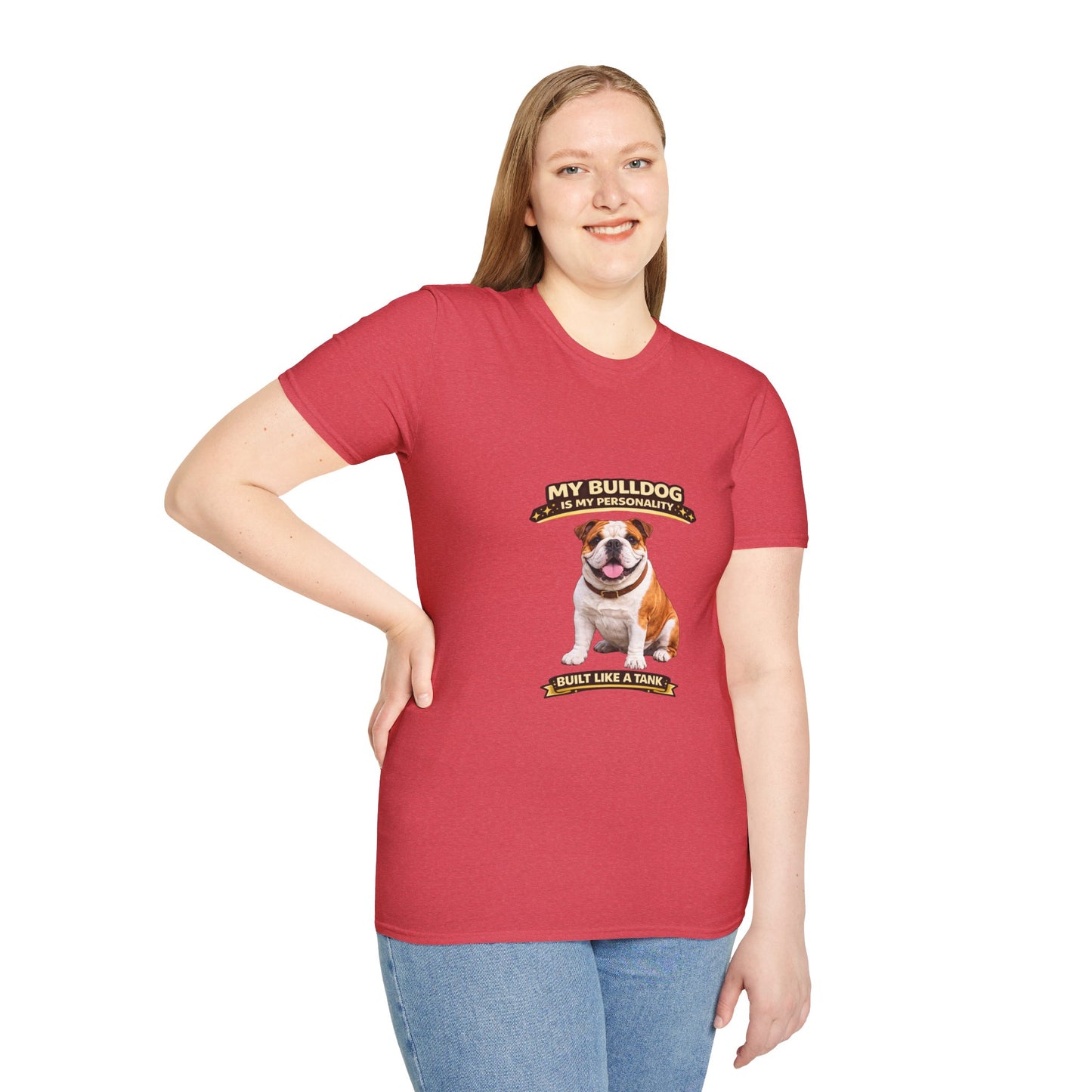 My Bulldog Is My Personality -- Built Like A Tank -- Personalized Dog Breed Tee