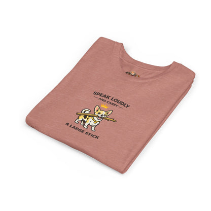 Talk Loudly And Carry A Large Stick -- Youth Dog Lover Tee