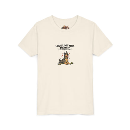 Love Like You Mean It -- Youth Dog Lover Tee