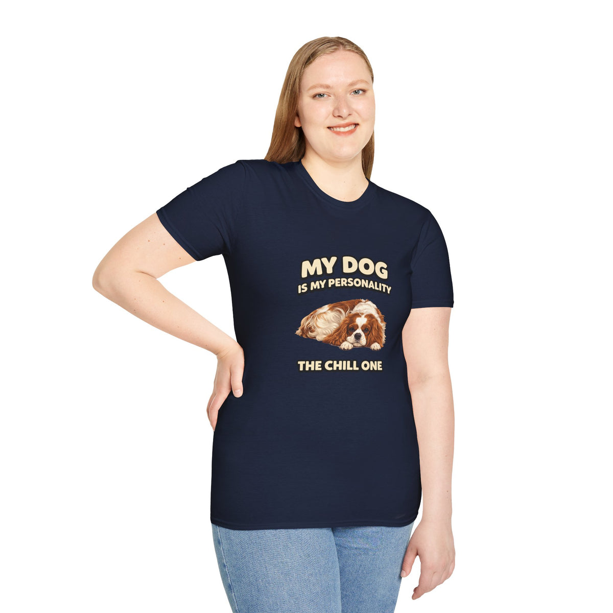 My Dog Is My Personality – "The Chill One" – Personalized Custom Dog Shirt