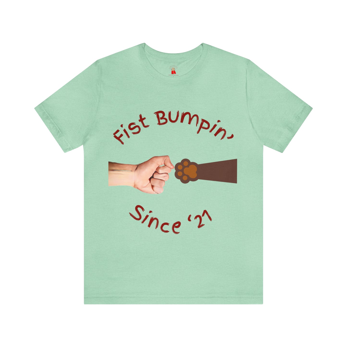 Fist Bumpin Since ‘21 Chocolate Paw Unisex Jersey Short Sleeve Tee