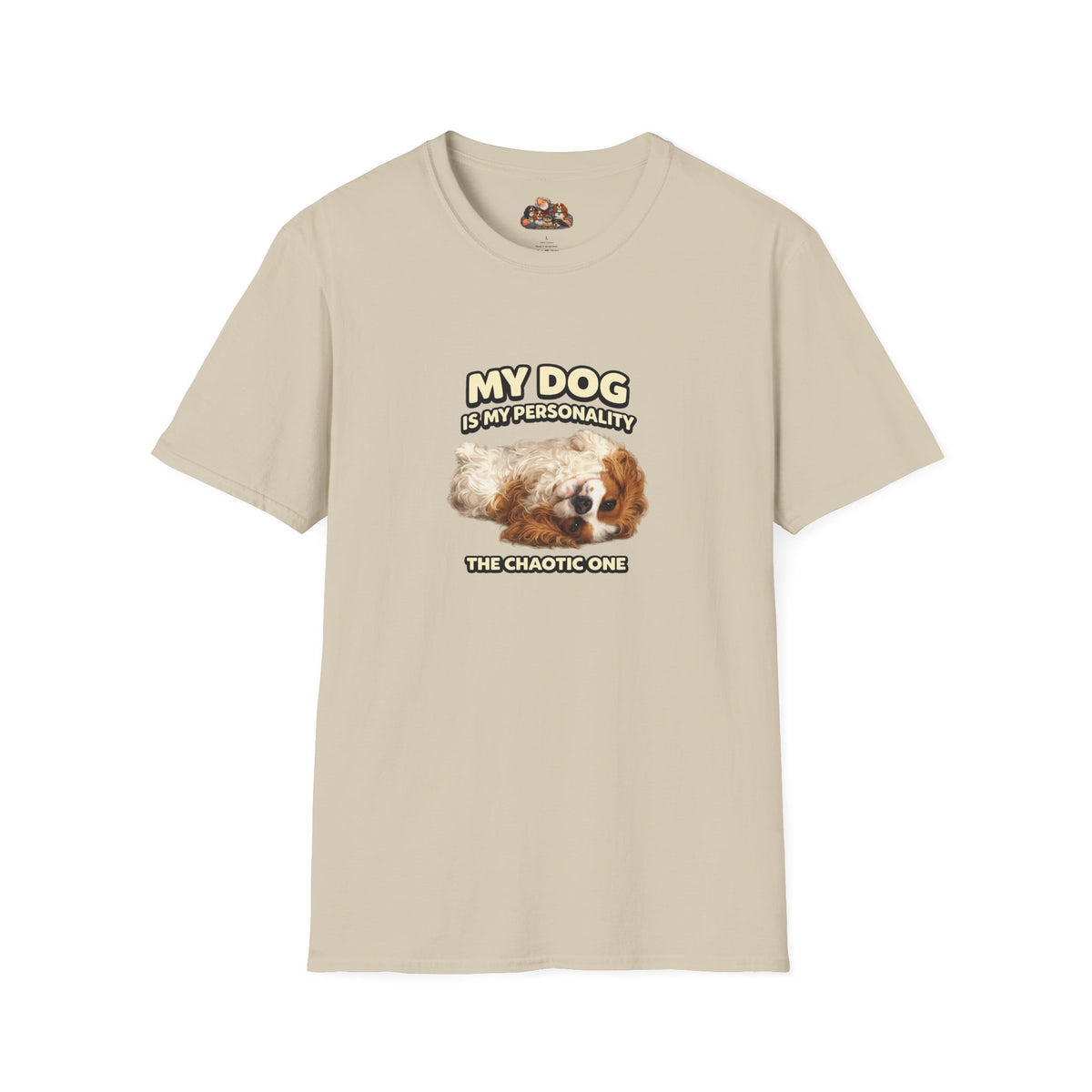 My Dog Is My Personality – "The Chaotic One" – Personalized Custom Dog Shirt