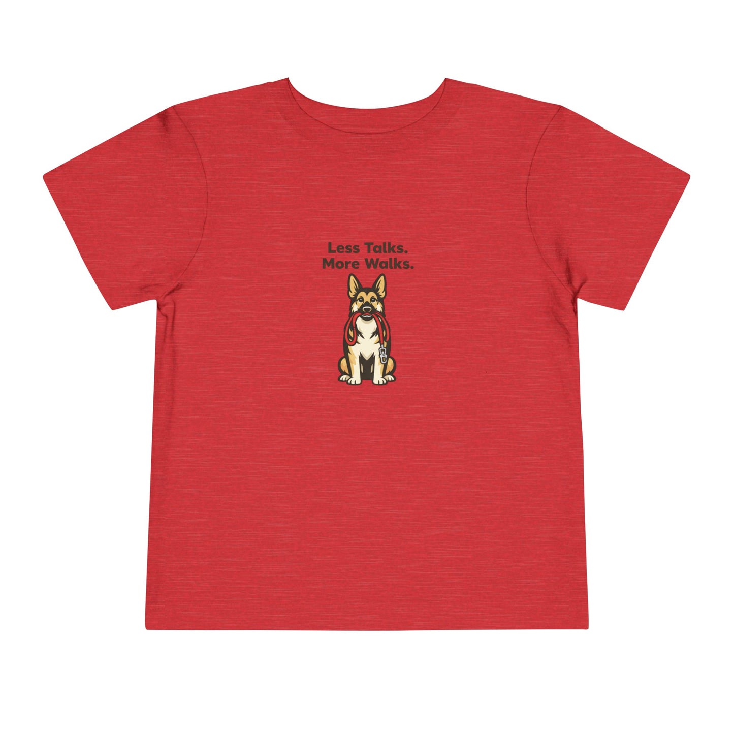 Less Talks. More Walks.  -- Toddler Dog Lover Tee