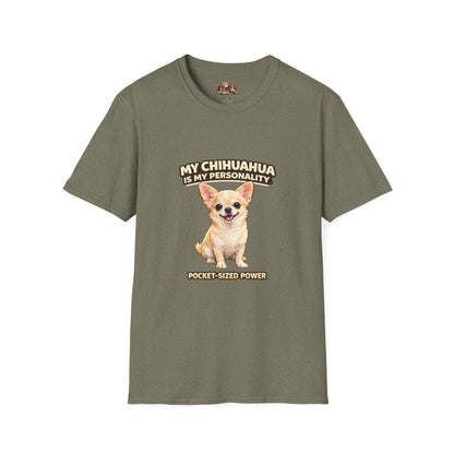 My Chihuahua Is My Personality -- Personalized Dog Breed T-Shirt