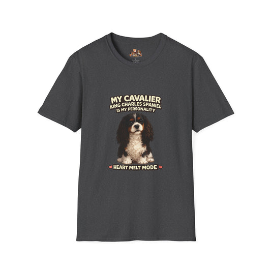 My Cavalier King Charles Spaniel Is My Personality – Heart Melt Mode – Personalized Dog Breed Tee