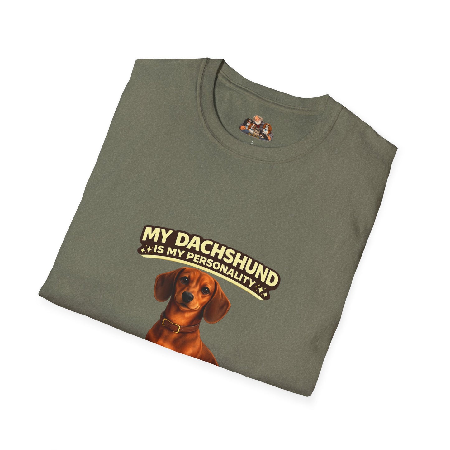 My Dachshund Is My Personality – Tiny But Mighty – Personalized Dog Tee