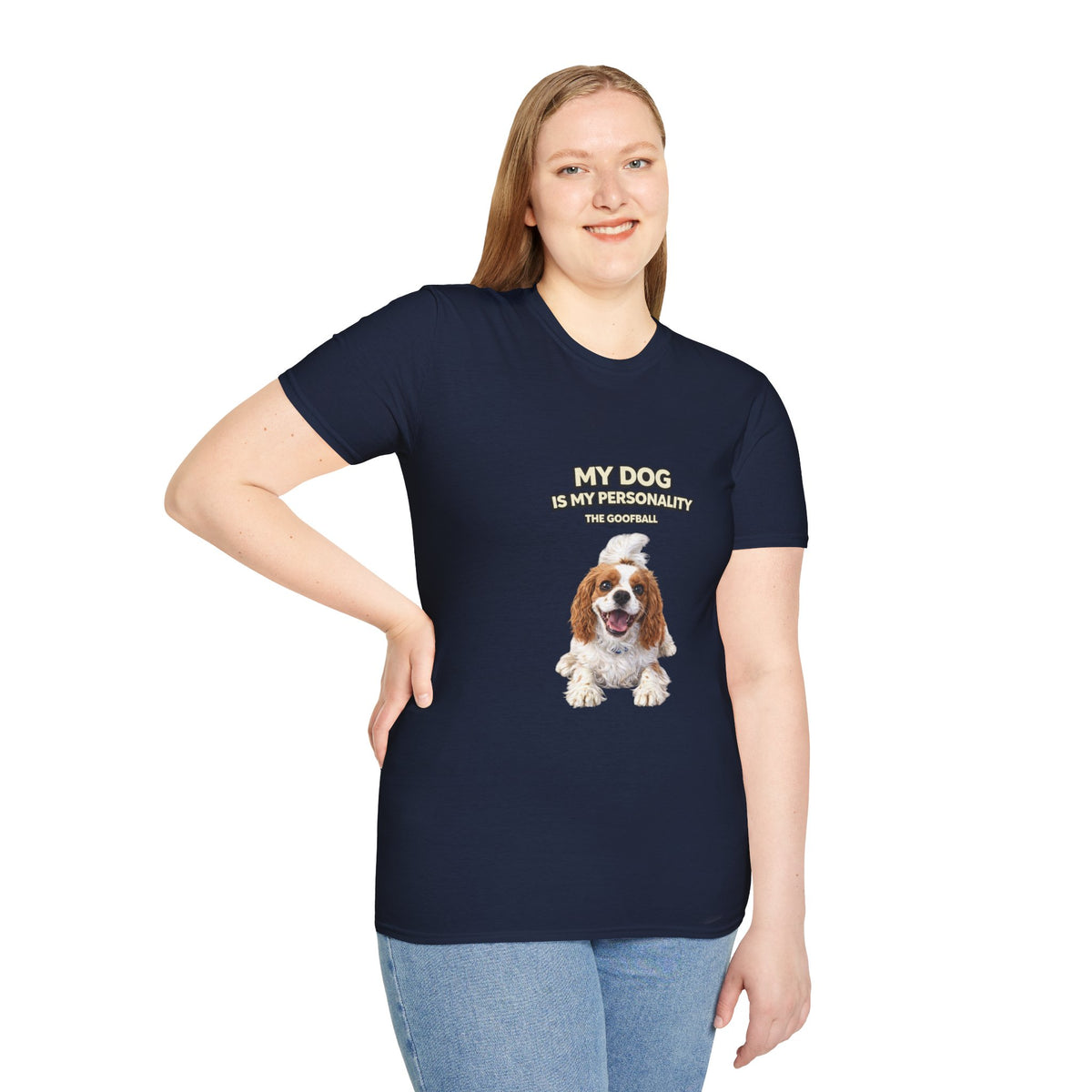 My Dog Is My Personality – "The Goofball" – Custom Dog Lover Shirt