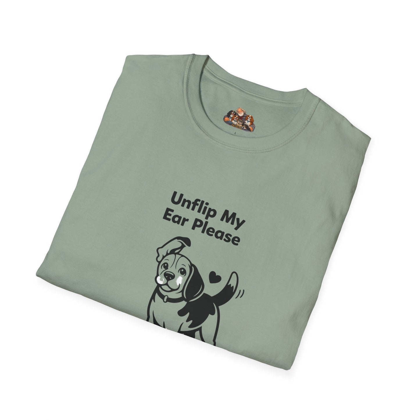 Unflip My Ear Please  —  Dog Lover T-Shirt