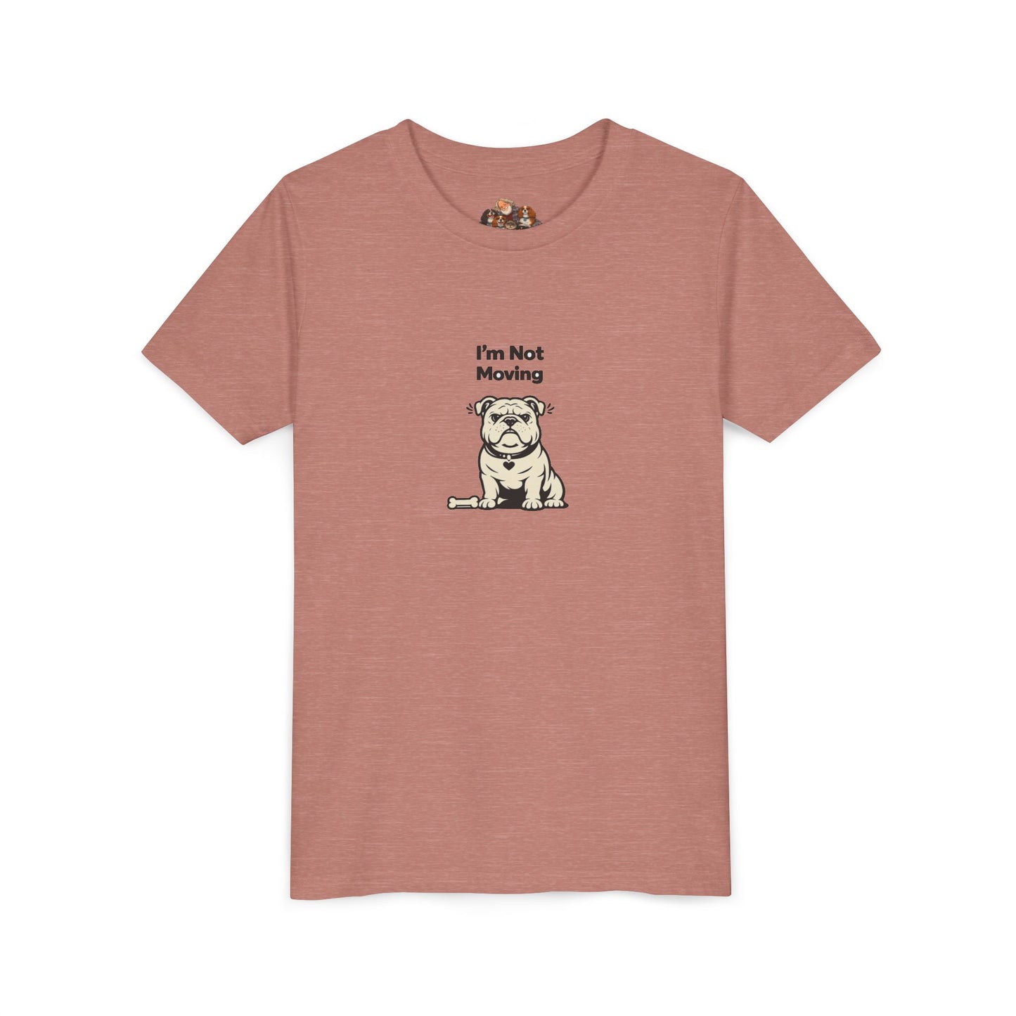 I'm Not Moving  -- Youth Dog Lover Tee