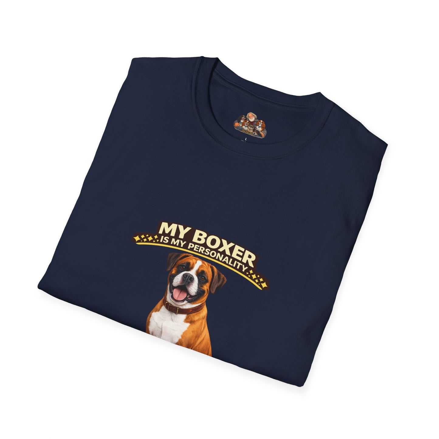 My Boxer Is My Personality – Goofy But Loyal – Personalized Dog Breed Tee