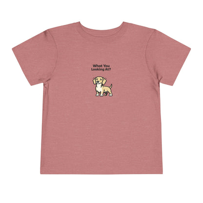 What You Looking At?  -- Toddler Dog Lover Tee