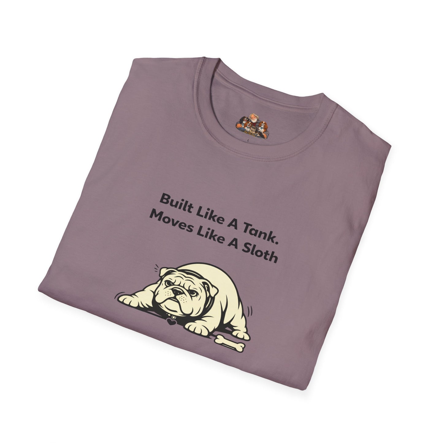 Built Like A Tank. Moves Like A Sloth.  —  Soft-Color Minimalist Family Collection For Adult Dog Lovers