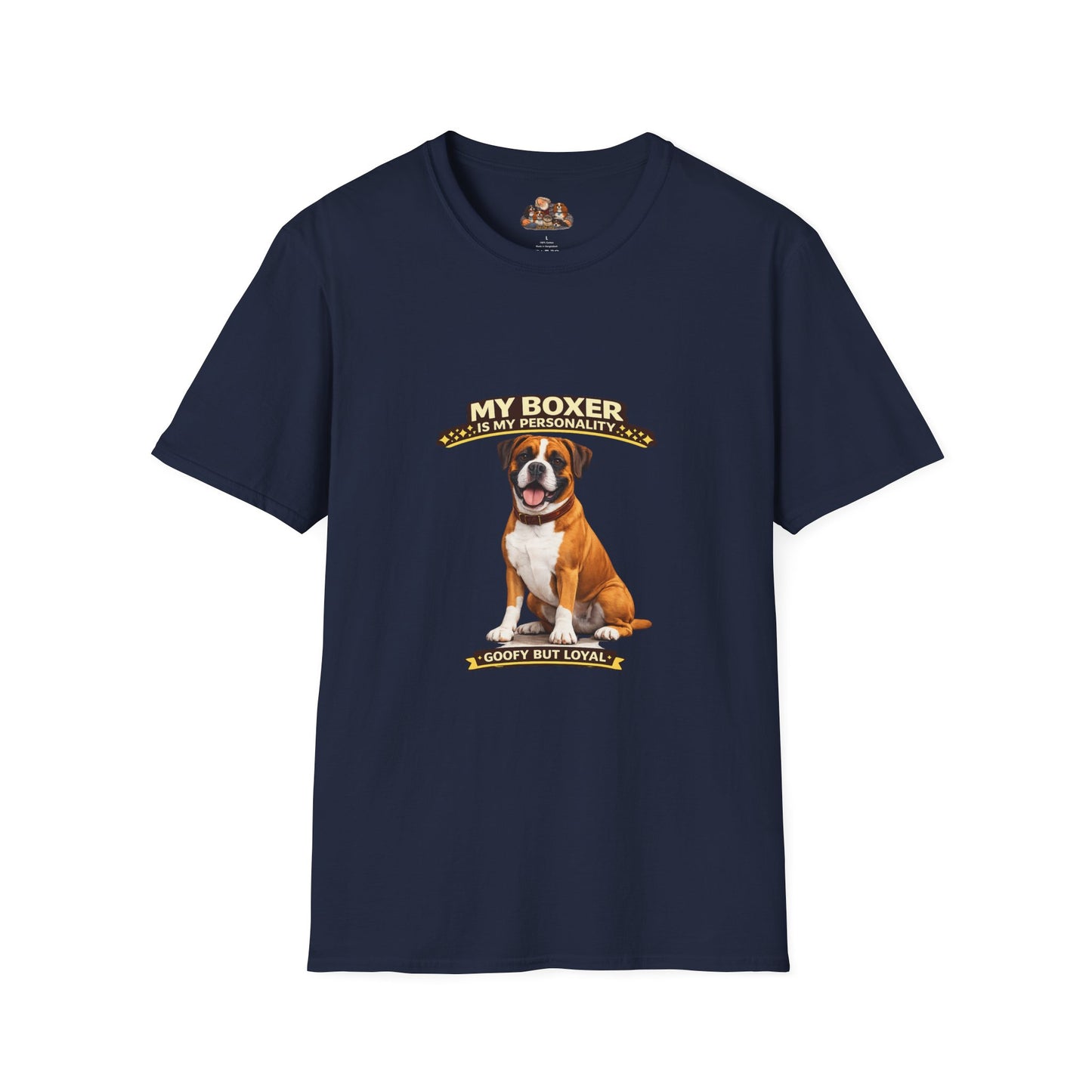 My Boxer Is My Personality – Goofy But Loyal – Personalized Dog Breed Tee