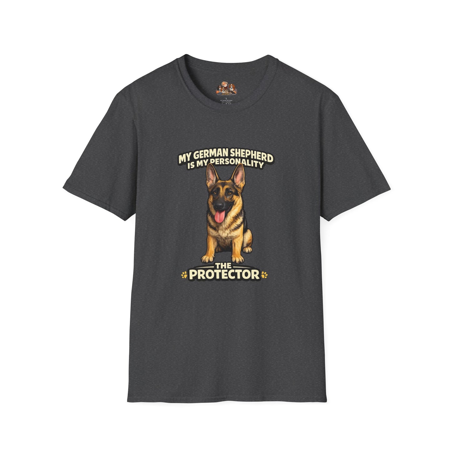 My German Shepherd Is My Personality -- The Protector -- Personalized Dog Breed Tee