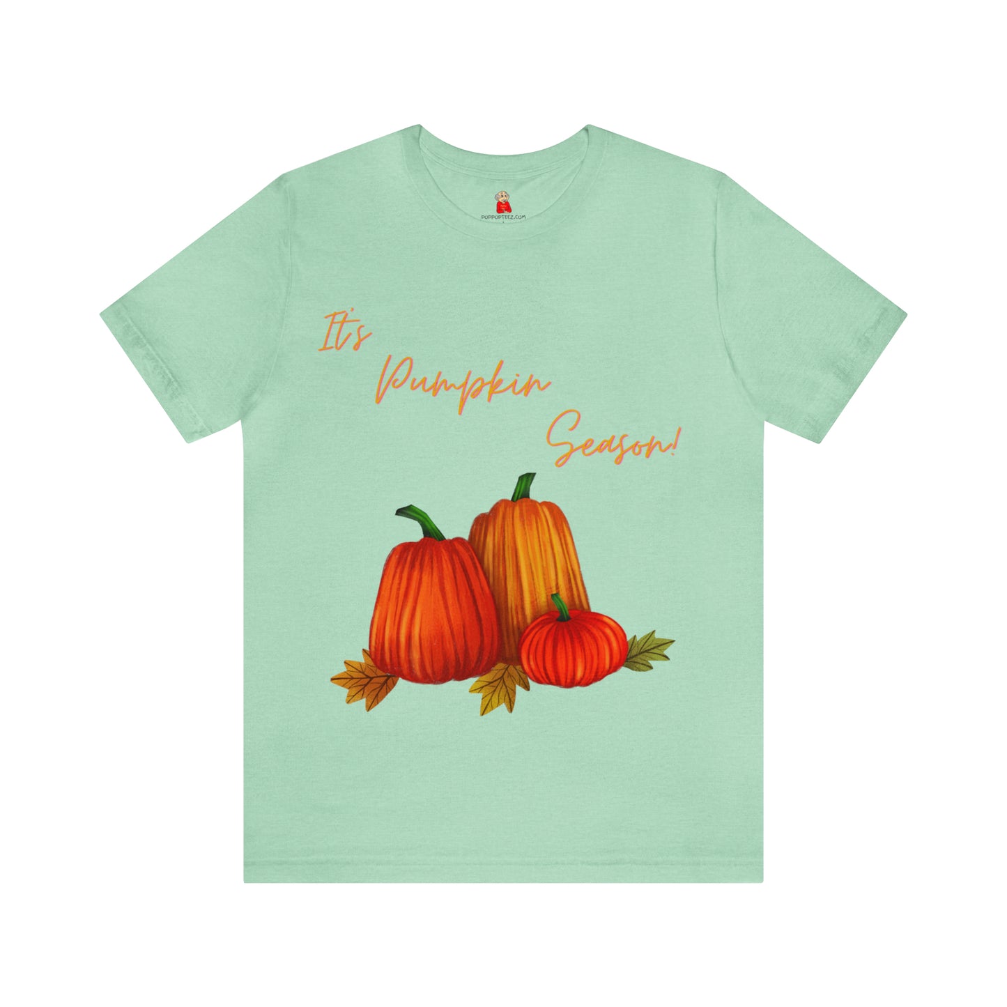 It’s Pumpkin Season! Unisex Jersey Short Sleeve Tee